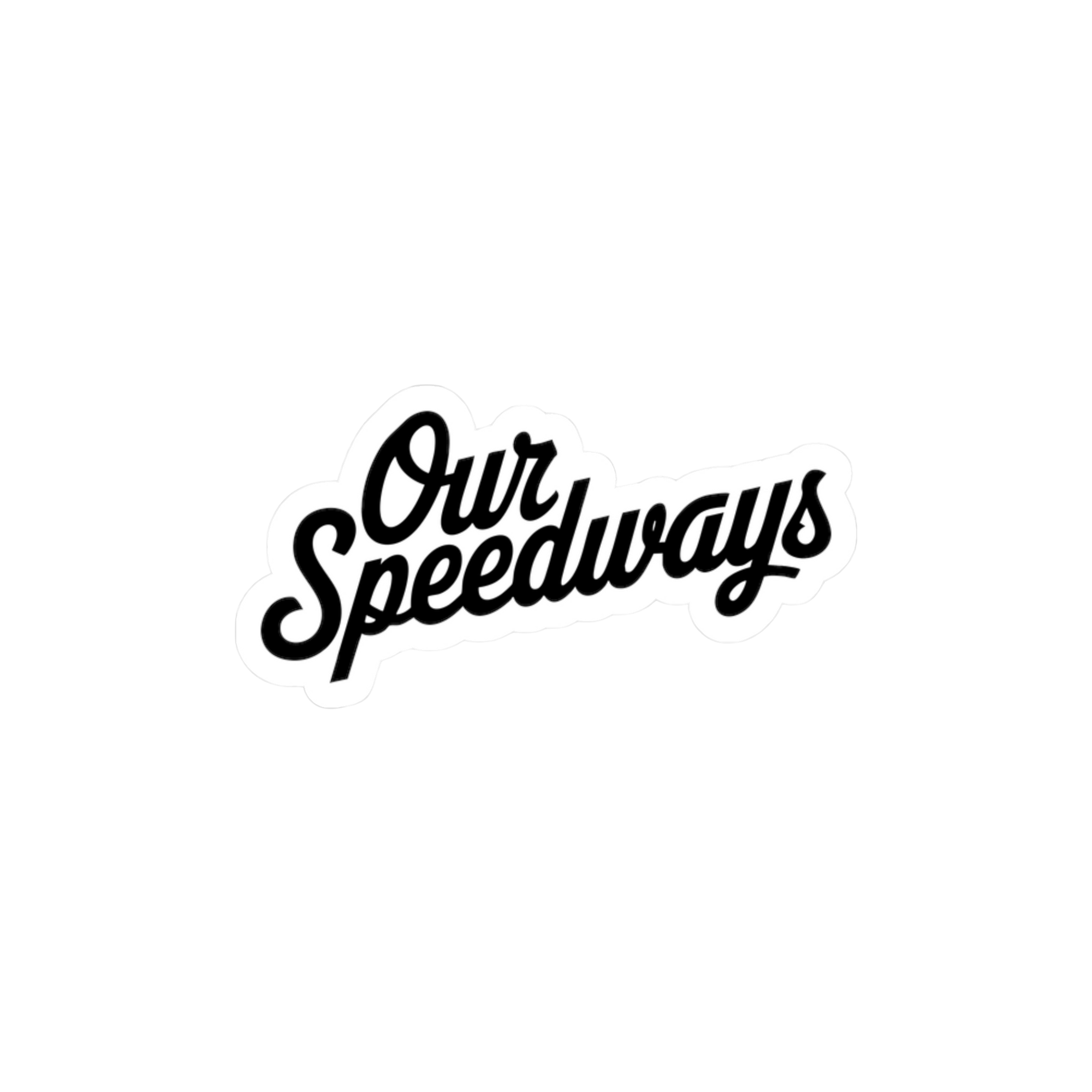 Our Speedways Classic Sticker