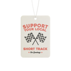 Support Your Local Short Track Air Freshener