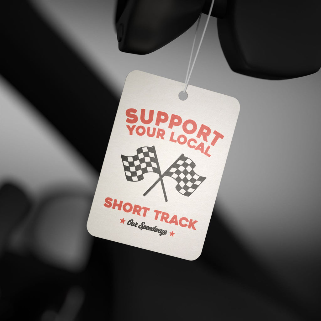 Support Your Local Short Track Air Freshener