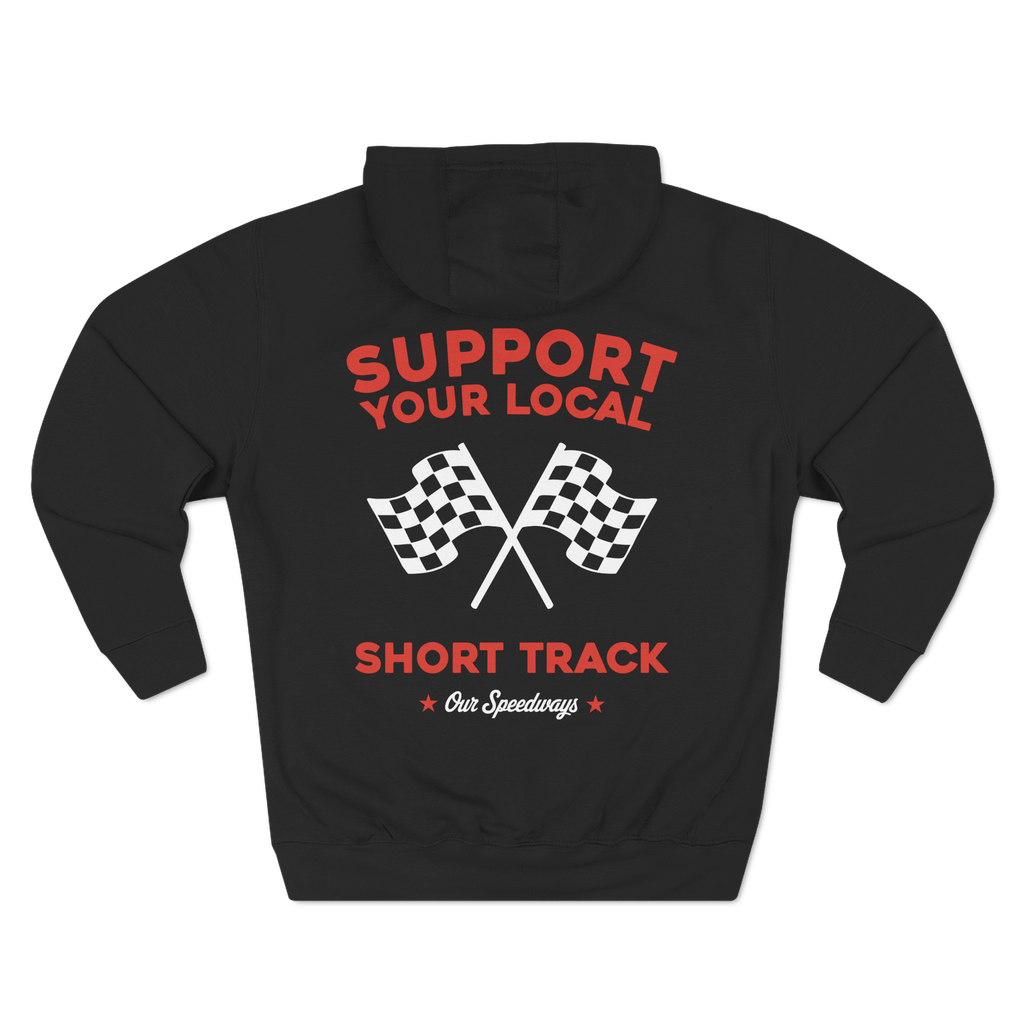 Support Your Local Short Track Hoodie