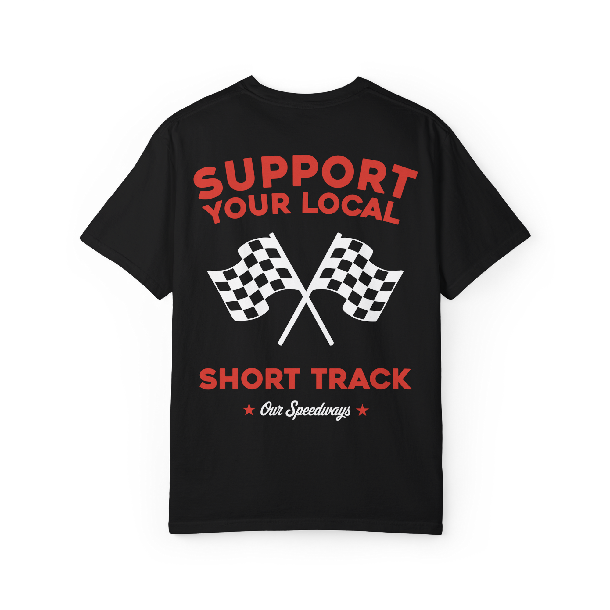 Support Your Local Short Track Tee