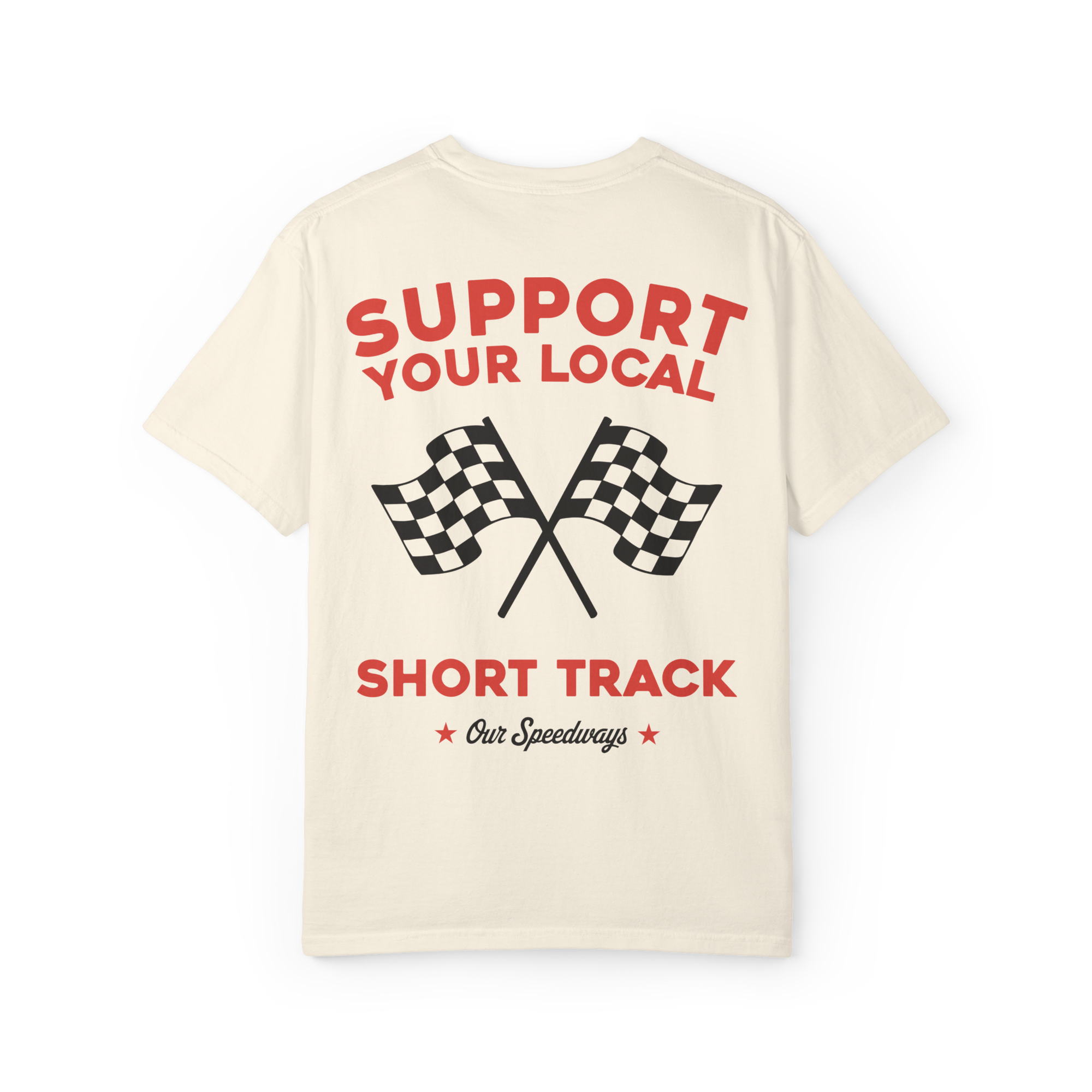 Support Your Local Short Track Tee