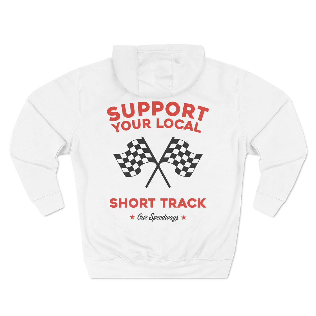 Support Your Local Short Track Hoodie