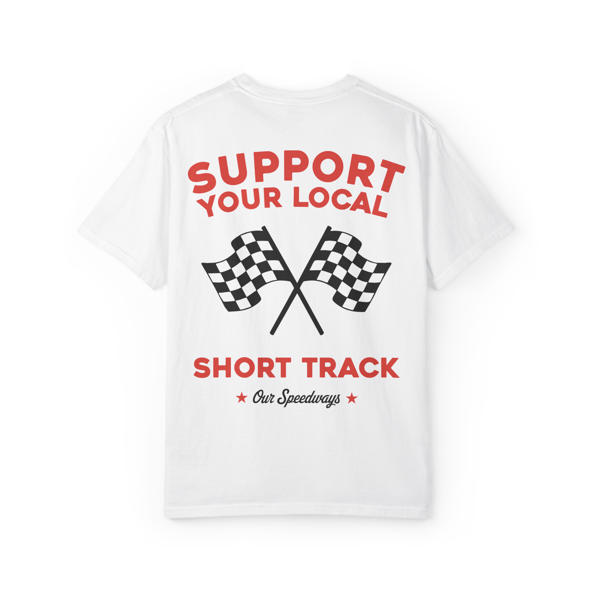 Support Your Local Short Track Tee